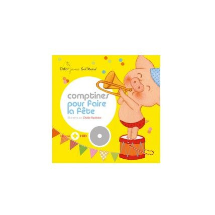 Avis Livre-CD Comptines pour faire la fête DIDIER JEUNESSE 1