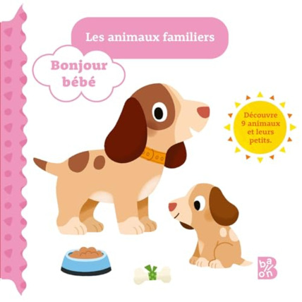 Avis Livre Bonjour bébé - Les animaux familiers BALLON 1