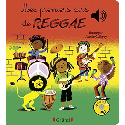 Avis Livre sonore Mes premiers airs de Reggae Gründ 1