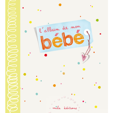 Avis L'album de mon bébé MILA EDITIONS 1
