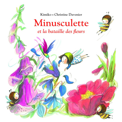 Avis Livre Minusculette et la bataille des fleurs L'ECOLE DES LOISIRS 1