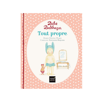 Avis Livre Bébé Balthazar - Tout Propre Petit Picotin 1