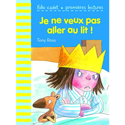 Avis Livre Je Ne Veux Pas Aller Au Lit GALLIMARD JEUNESSE 1