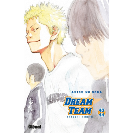 Avis Dream Team - Tome 43-44 GLENAT 1
