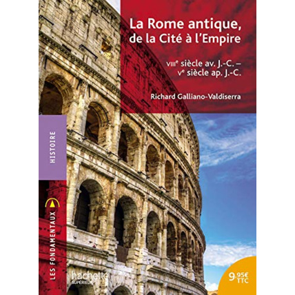 Avis Les Fondamentaux - Rome, de la Cité à l'Empire Hachette Éducation 1