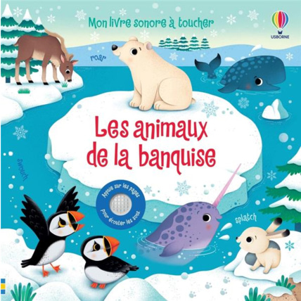 Avis Mon Livre Sonore À Toucher - Les Animaux De La Banquise USBORNE 1