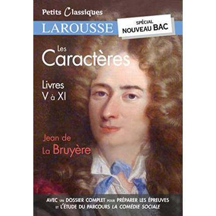 Avis Les caractères - Nouveau Bac LAROUSSE 1