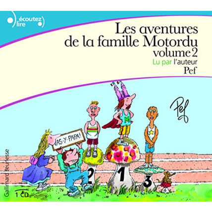 Avis Livre Les Aventures De La Famille Motordu 1 Cd T2 GALLIMARD JEUNESSE 1