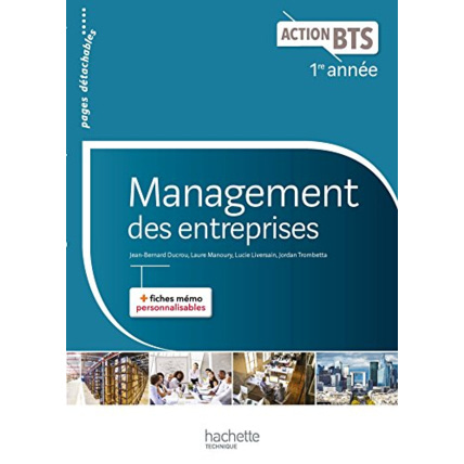 Avis Action BTS Management des entreprises BTS 1re année - Livre élève - Ed. 2017 Hachette Éducation 1
