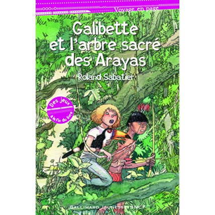 Avis Livre Galibette Et L'Arbre Sacré Des Arayas GALLIMARD JEUNESSE 1