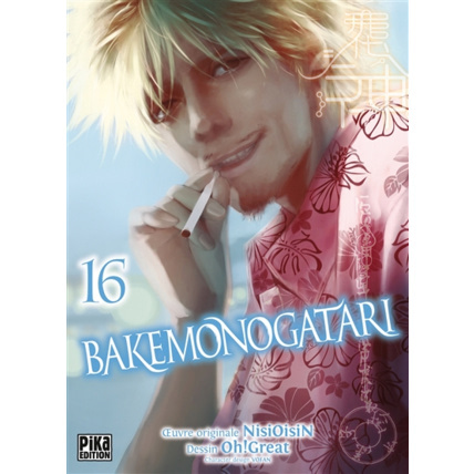 Avis Bakemonogatari Tome 16 PIKA ÉDITION 1