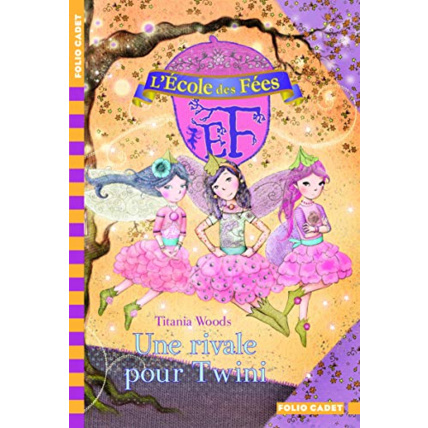 Avis Livre L'École Des Fées - 7. Une Rivale Pour Twini - Folio Cadet - Dès 8 Ans GALLIMARD JEUNESSE 1