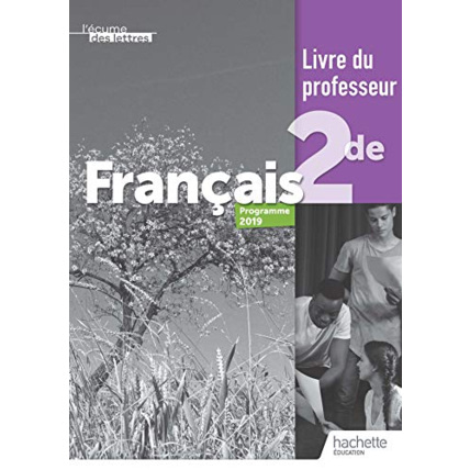 Avis L'écume des lettres 2nde - Livre du professeur - Ed. 2019 Hachette Éducation 1