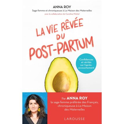 Avis Livre La Vie Rêvée Du Post-partum LAROUSSE 1