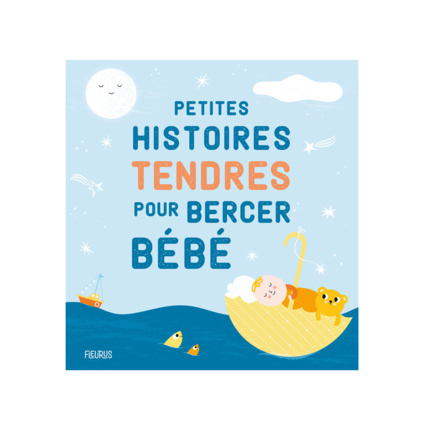Avis Livre Petites histoires tendres pour bercer bébé FLEURUS 1