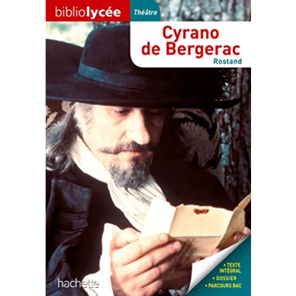 Avis Bibliolycée - Cyrano de Bergerac, Edmond Rostand Hachette Éducation 1