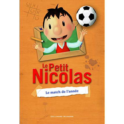 Avis Livre Le Petit Nicolas - 2. Le Match De L'Année - Roman Cadet - A Partir De 8 Ans GALLIMARD JEUNESSE 1