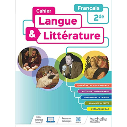 Avis Cahier Langue et Littérature - Français 2nde - Ed. 2022 Hachette Éducation 1