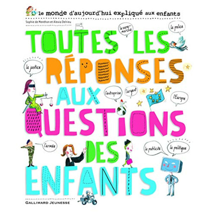 Avis Livre Toutes Les Réponses Aux Questions Des Enfants GALLIMARD JEUNESSE 1