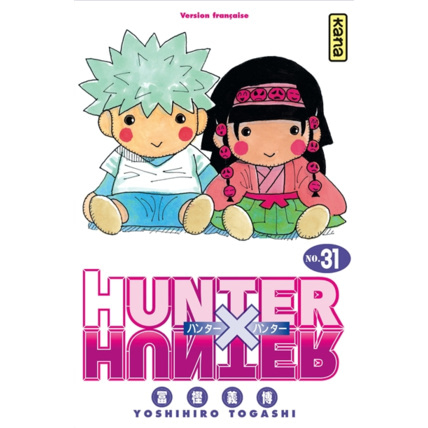 Avis Hunter X Hunter - Tome 31 ÉDITIONS KANA 1