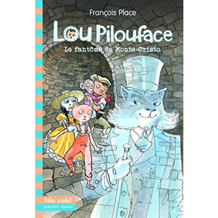 Avis Livre Lou Pilouface 7 : Le Fantome De Monte-Cristo GALLIMARD JEUNESSE 1