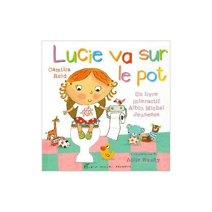 Avis Lucie va sur le pot Éditions Albin Michel 1