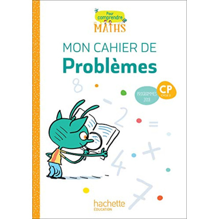 Avis Pour comprendre les maths CP - Cahier de problèmes - Ed. 2019 Hachette Éducation 1