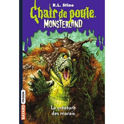 Avis Monsterland - Tome 09 - La créature des marais BAYARD JEUNESSE 1
