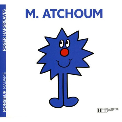 Avis Livre Monsieur Atchoum HACHETTE JEUNESSE 1