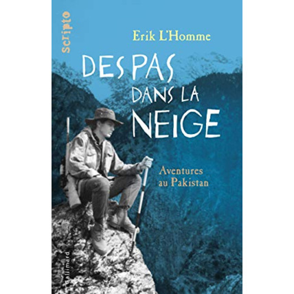 Avis Livre Des Pas Dans La Neige. Aventures Au Pakistan GALLIMARD JEUNESSE 1