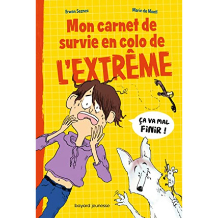 Avis Mon carnet de survie en colo de l'extrême BAYARD JEUNESSE 1