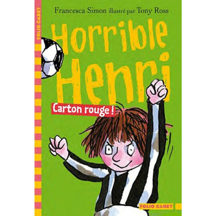 Avis Livre Horrible Henri - 8. Carton Rouge! - Folio Cadet - Dès 7 Ans GALLIMARD JEUNESSE 1
