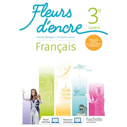 Avis Fleurs d'encre Français cycle 4/ 3e - Livre élève - Ed. 2020 Hachette Éducation 1