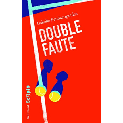 Avis Livre Double Faute GALLIMARD JEUNESSE 1