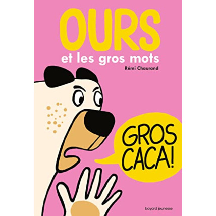Avis Ours et les gros mots BAYARD JEUNESSE 1