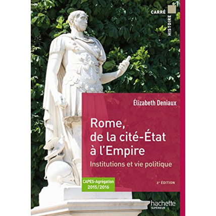 Avis Rome de la cité-État à l'Empire institutions et vie politique Hachette Éducation 1