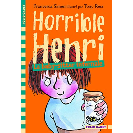 Avis Livre Horrible Henri - 11. La Baby-Sitter Infernale - Folio Cadet - Dès 7 Ans GALLIMARD JEUNESSE 1