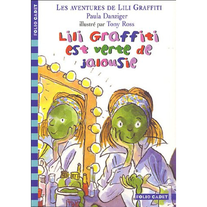 Avis Livre Les Aventures De Lili Graffiti, 9 : Lili Graffiti Est Verte De Jalousie GALLIMARD JEUNESSE 1