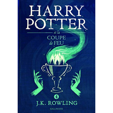 Avis Livre Harry Potter Et La Coupe De Feu GALLIMARD JEUNESSE 1