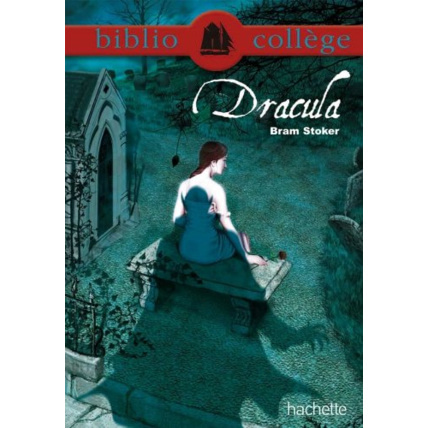 Avis Bibliocollège - Dracula, Bram Stoker Hachette Éducation 1