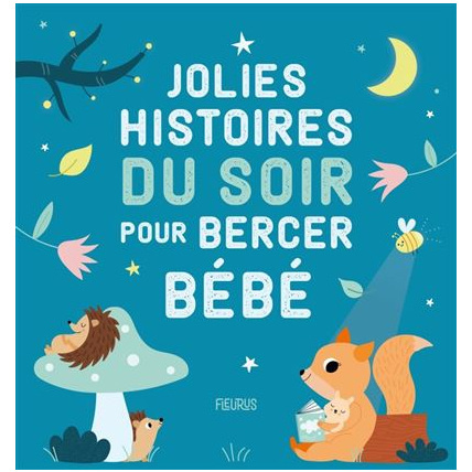 Avis Livre Jolies histoires du soir pour bercer bébé FLEURUS 1