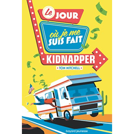 Avis Le jour où je me suis fait kidnapper BAYARD JEUNESSE 1