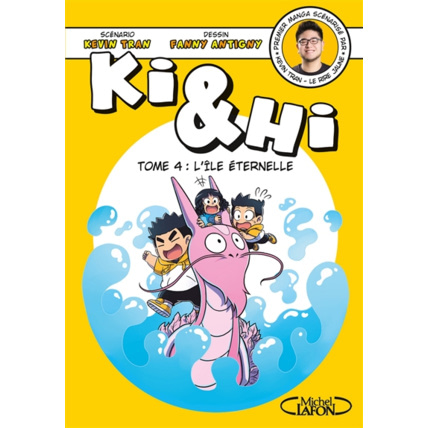 Avis Ki & Hi - Tome 4 - L'île éternelle ÉDITIONS MICHEL LAFON 1