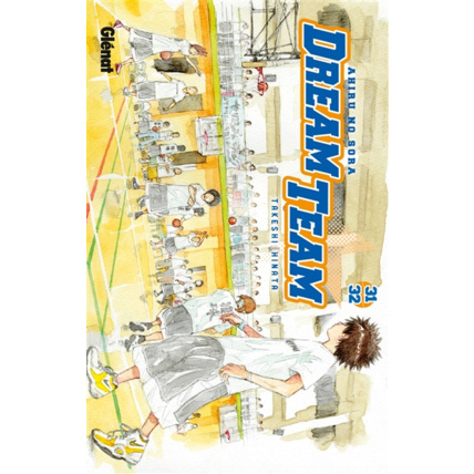 Avis Dream Team - Tome 31-32 GLENAT 1