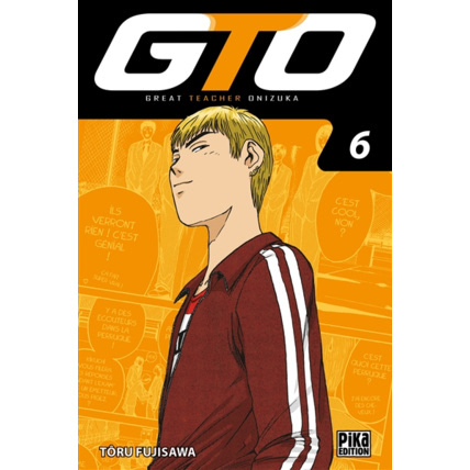 Avis GTO Tome 6 PIKA ÉDITION 1