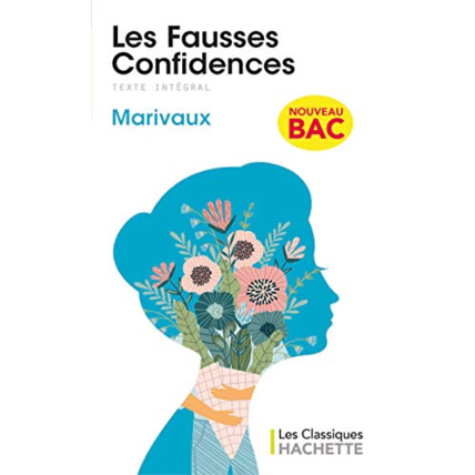 Avis Classique Hachette - Les Fausses confidences, Marivaux BAC 2023 Hachette Éducation 1