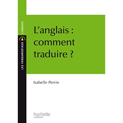 Avis L'anglais : comment traduire ? Hachette Éducation 1