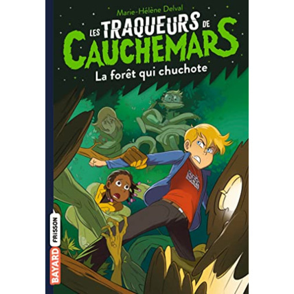 Avis Les traqueurs de cauchemars - Tome 01 - La forêt qui chuchote BAYARD JEUNESSE 1