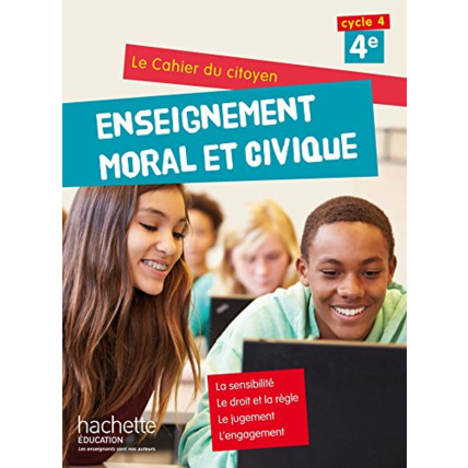Avis Cahier du citoyen Enseignement Moral et Civique (EMC) 4e (2015) Hachette Éducation 1