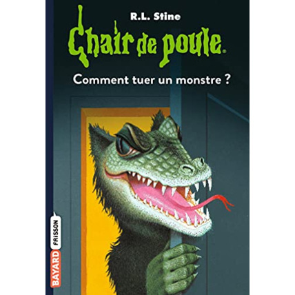Avis Chair de poule - Tome 34 - Comment tuer un monstre BAYARD JEUNESSE 1